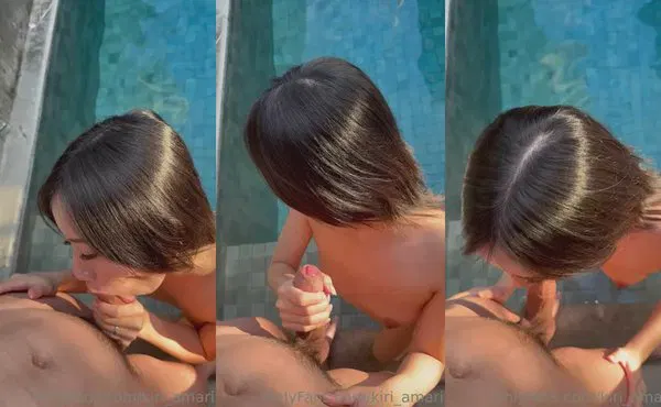 【性感网红】Kiri Amari Sucks Dick In The Pool